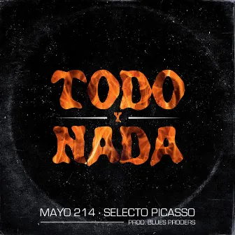 Todo y Nada by Blues Proders