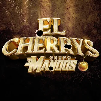 El Cherrys by Grupo 3 Mandos