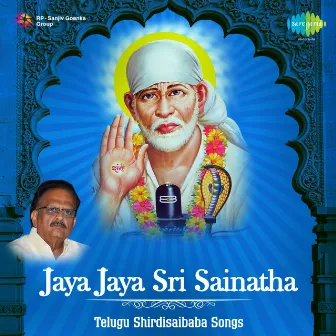 Jaya Jaya Sri Sainatha by S. Janaki