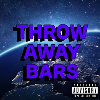 THROW AWAY BARS by Tyroney