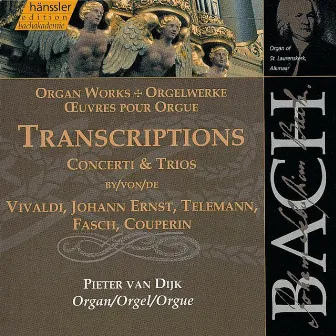 Bach, J.S.: Keyboard Transcriptions by Pieter Van Dijk