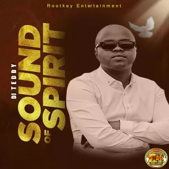 Sound of Spirit by DJ TEDDY