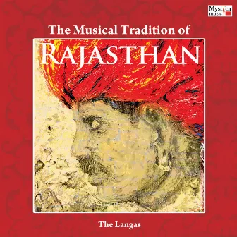 The Musical Tradition of Rajasthan by Ismail Khan Langa