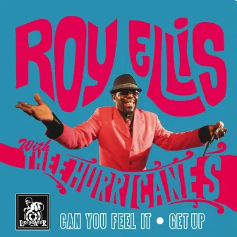 Can You Feel It / Get Up by Roy Ellis / Mr. Symarip