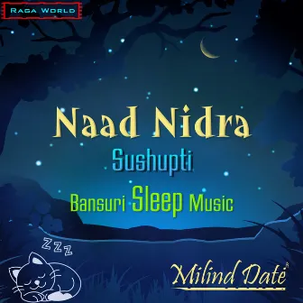 Naad Nidra-Sushupti by Milind Date