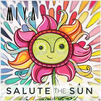 Salute the Sun by Miya