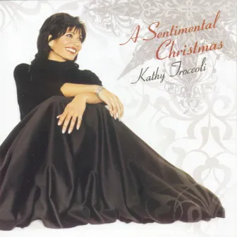 Sentimental Christmas by Kathy Troccoli