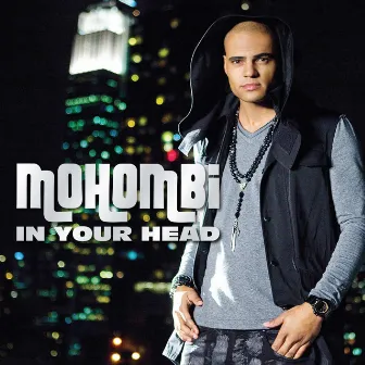 In Your Head by Mohombi