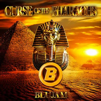 Curse Of The Pharaohs by Blujam