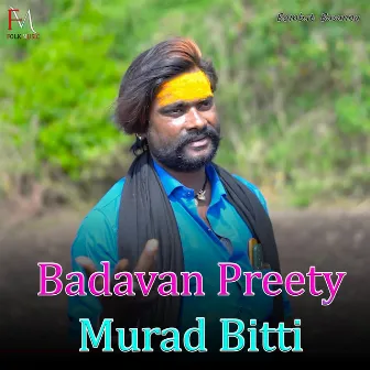 Badavan Preety Murad Bitti by Bombat Basanna