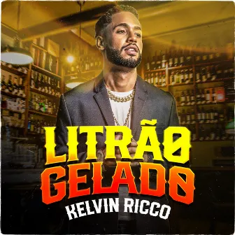 Litrão Gelado by Kelvin Ricco