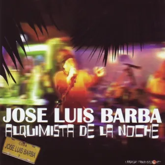 Alquimista de la Noche by José Luis Barba Bonet