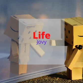 Life by Jovy