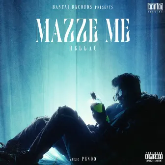 Mazze Me by Hellac