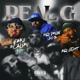 Real G ) by Neko El Alien