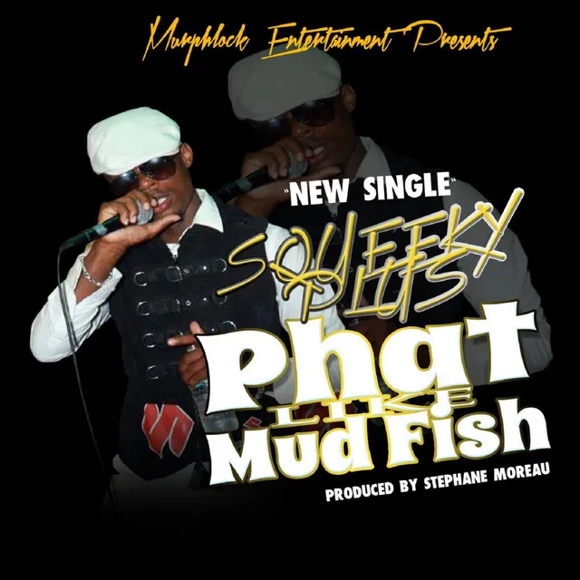 Phat Like Mud Fish