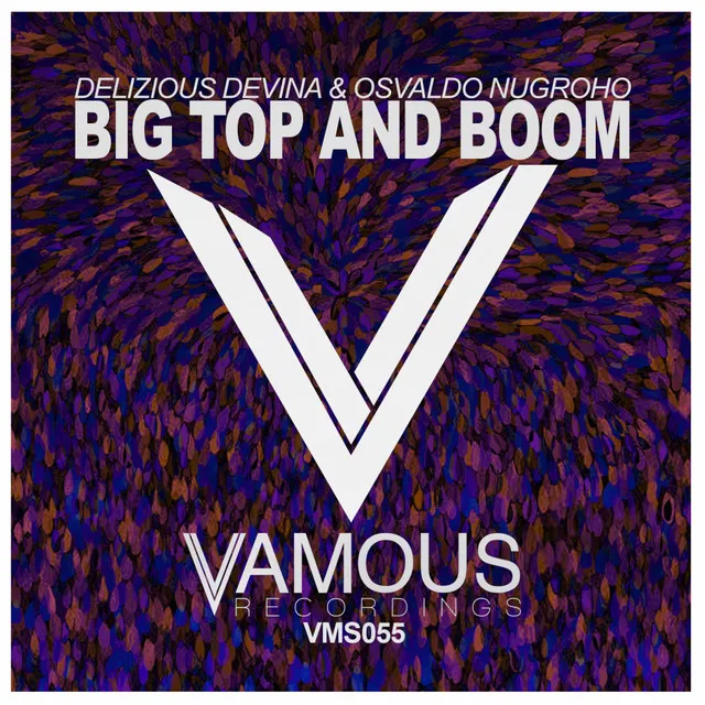 Big Top & Boom - Original Mix