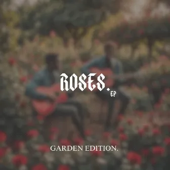 Roses (Garden Edition) by TaGz Wilder