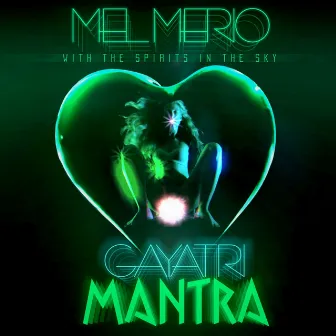 Gayatri Mantra by Mel Merio