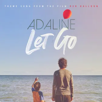 Let Go by Adaline