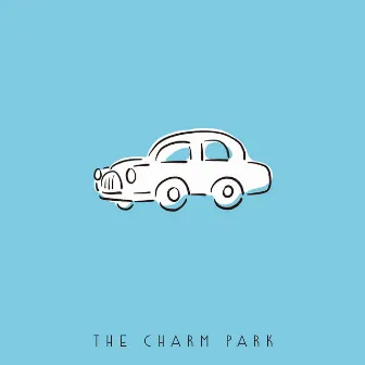 We'll Be Okay EP by THE CHARM PARK