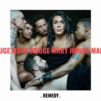 Remedy by Rouge Mary