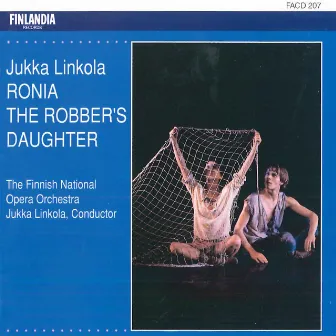 Linkola : Ronia The Robber's Daughter [Ronja Ryövärintytär] by Finnish National Opera Orchestra