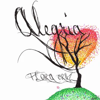 Alegria (Original Mixes) by Flora Cruz