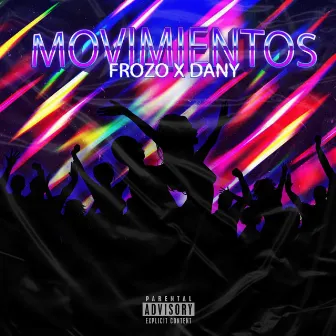 MOVIMIENTO by Frozo