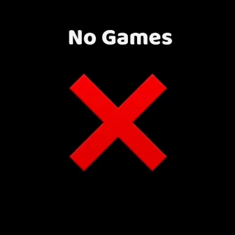 No Games by YungDee