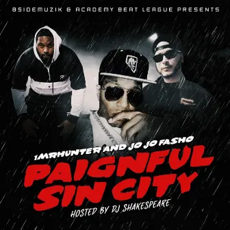 PAIGNFUL SIN CITY by Jojo Fasho