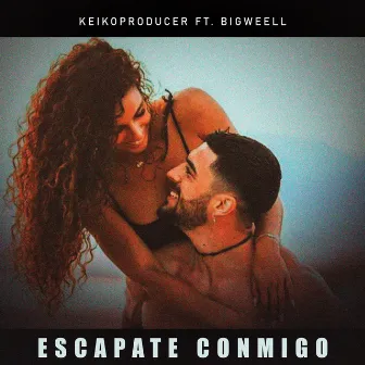 Escapate Conmigo by KEIKOPRODUCER