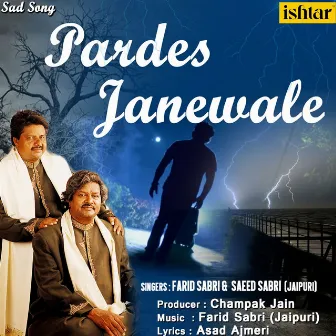 Pardes Janewale by Farid Sabri Jaipuri