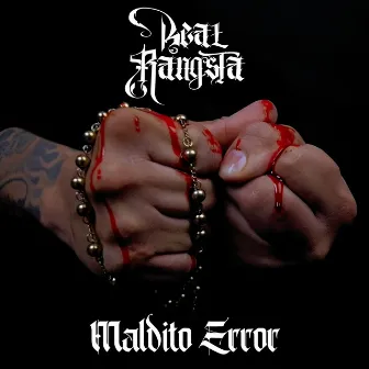 Maldito Error by Real Rangsta