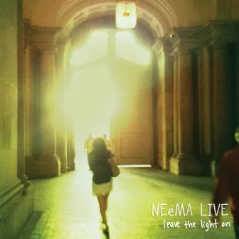 Leave the Light On (Live) by NEeMA