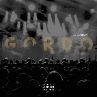 Gordo by Ill Gordon