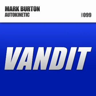 Autokinetic by Mark Burton