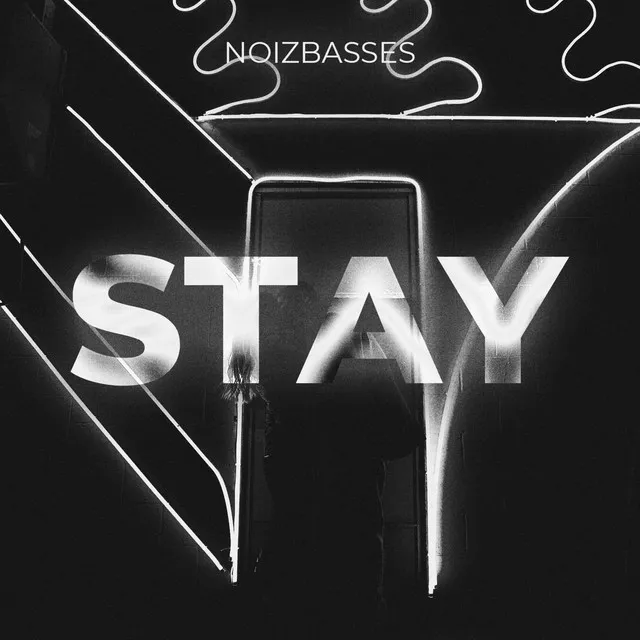 Stay