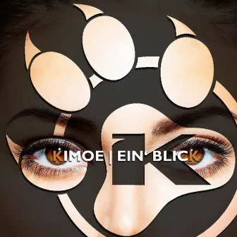 Ein' Blick by Kimoe