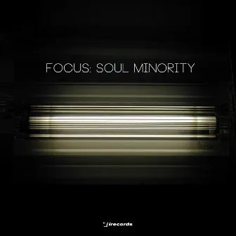 Focus: Soul Minority by Edmund