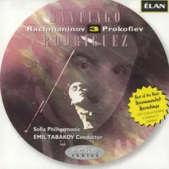 Rachmaninov: Piano Concerto No. 3 - Prokofiev: Piano Concerto No. 3 by Santiago Rodriguez