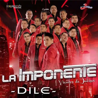 Dile by La Imponente Vientos de Jalisco