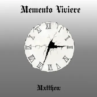 Memento Viviere by Mxtthew