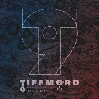 Tiffmord by T9