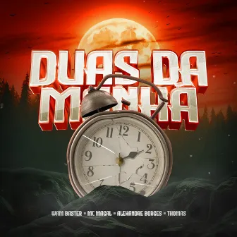 Duas da Manha by TOMAS