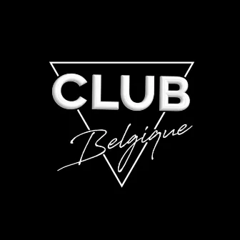 Club Belgique Volume 2 by Nick Berlin