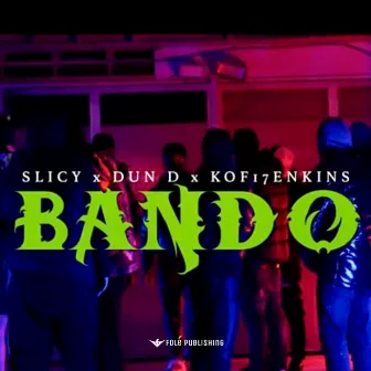 Bando by Slicy