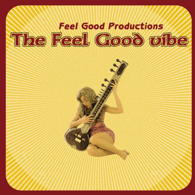 The Feel Good Vibe