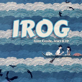 Irog by Jawz