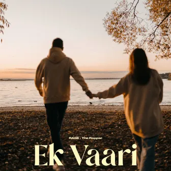 Ek Vaari by RAGE - The Rapper